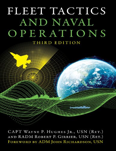 Fleet Tactics And Naval Operations 3rd Edition Wayne P Hughes