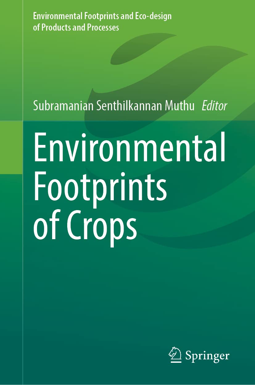Environmental Footprints Of Crops Subramanian Senthilkannan Muthu