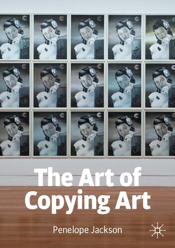 The Art Of Copying Art Penelope Jackson