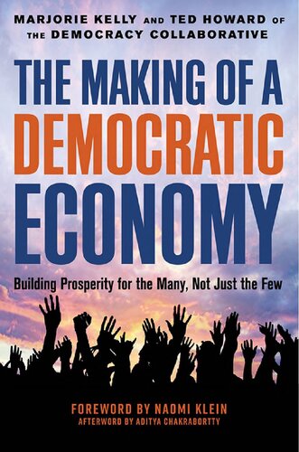 The Making Of A Democratic Economy Marjorie Kelly Ted Howard
