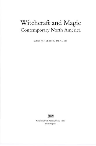 Witchcraft And Magic Contemporary North America Helen A Berger Editor