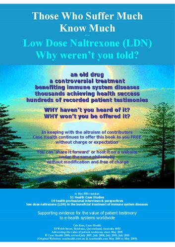 Honest Medicine Those Who Suffer Much Know Much Low Dose Naltrexone Ldn Why Werent You Told About Ldn Julia Schopick Cris Kerr Case Health