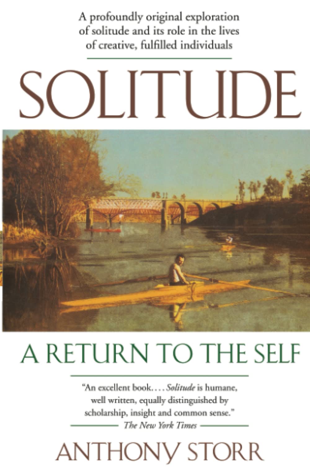 Solitude A Return To The Self Reissue Anthony Storr