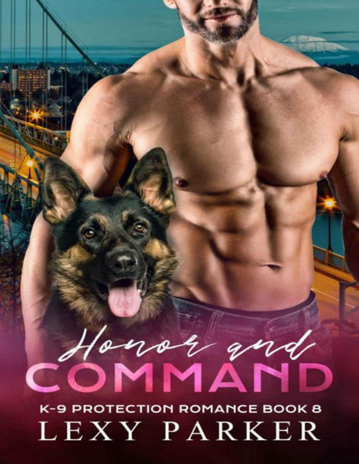 Honor And Command K9 Protection Romance Book 8 Lexy Parker
