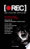 Rec Los Relatos Perdidos Vctor Conde Hernn Migoya Juan De Dios Garduo Cuenca