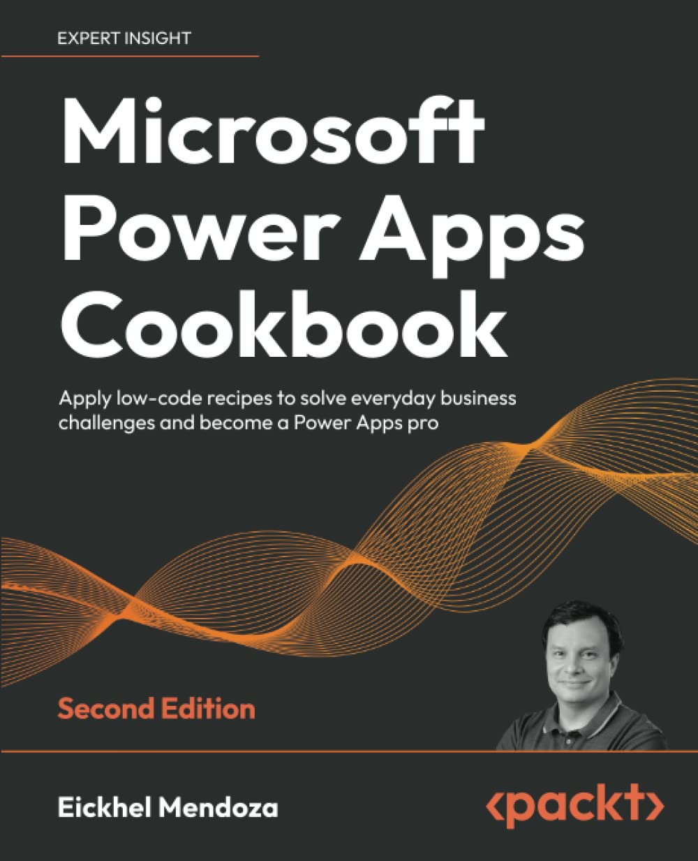 Microsoft Power Apps Cookbook Apply Lowcode Recipes To Solve Everyday Business Challenges And Become A Power Apps Pro 2nd Ed 2nd Eickhel Mendoza