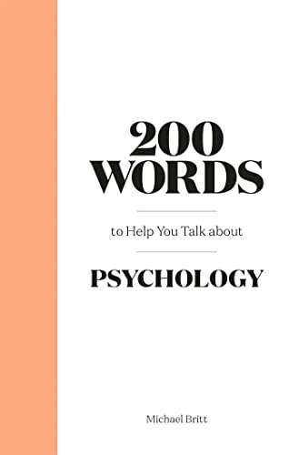 200 Words To Help You Talk About Psychology Michael Britt