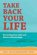 Take Back Your Life Janja Lalich Madeleine Landau Tobias