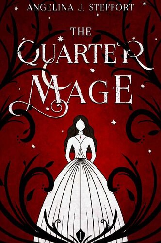 The Quarter Mage Angelina J Steffort