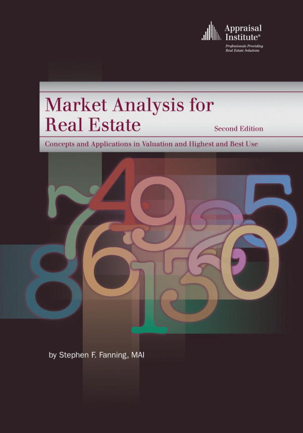 Market Analysis For Real Estate Concepts And Applications In Valuation And Highest And Best Use 2nd Edition Stephen F Fanning