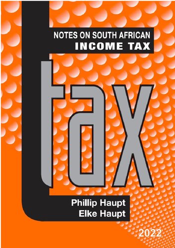 Notes On South African Income Tax 2022 41th Edition Phillip Haupt