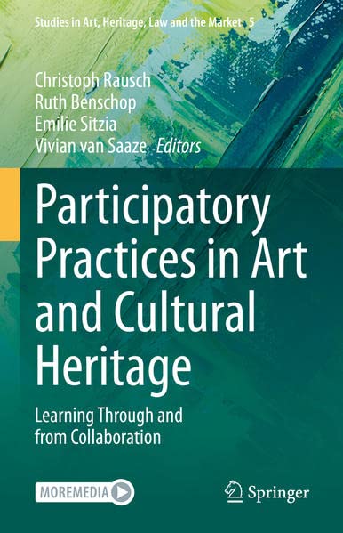 Participatory Practices In Art And Cultural Heritage Learning Through And From Collaboration Christoph Rausch