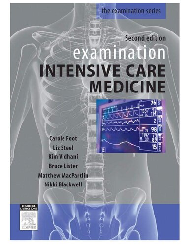 Examination Intensive Care Medicine 2nd Edition Carole Foot Liz Steel