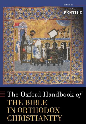 The Oxford Handbook Of The Bible In Orthodox Christianity Eugen J Pentiuc