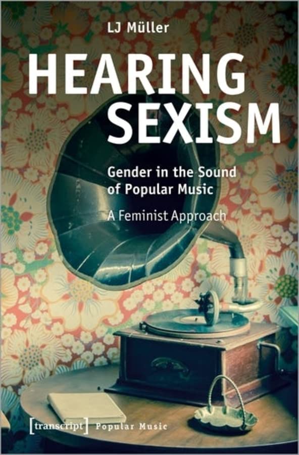 Hearing Sexism L J Mller
