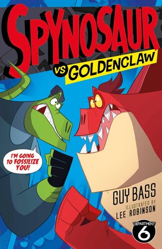 Spynosaur Vs Goldenclaw Guy Bass Lee Robinson