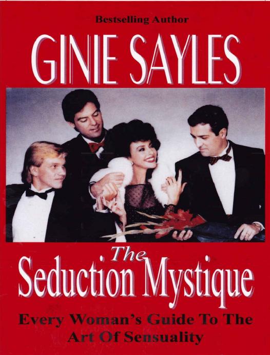 The Seduction Mystique Ginie Sayles