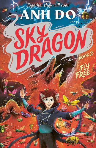 Skydragon Book 2 Fly Free Anh Do James Hart