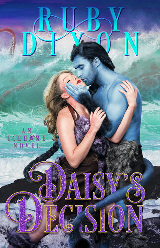 Daisys Decision Icehome Book 16 Dixon Ruby