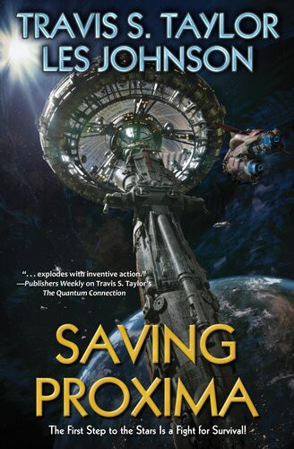 Saving Proxima Travis S Taylor Les Johnson