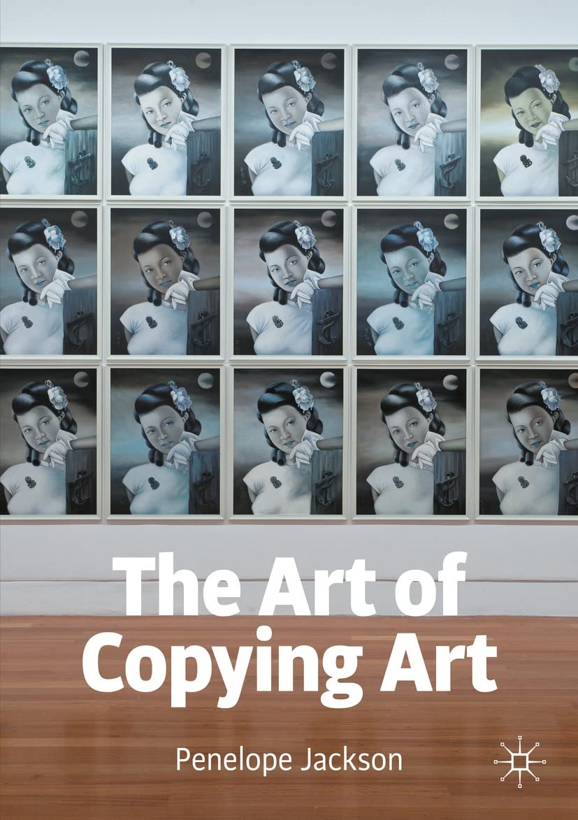 The Art Of Copying Art Penelope Jackson