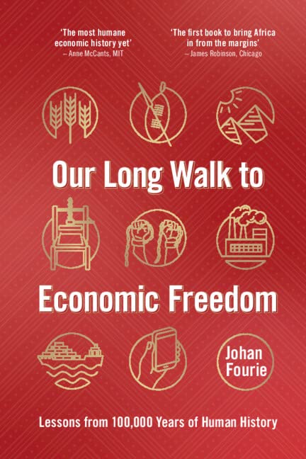 Our Long Walk To Economic Freedom Johan Fourie