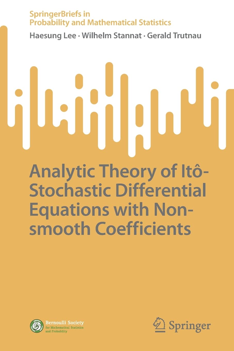 Analytic Theory Of Itstochastic Differential Equations With Nonsmooth Coefficients Haesung Lee