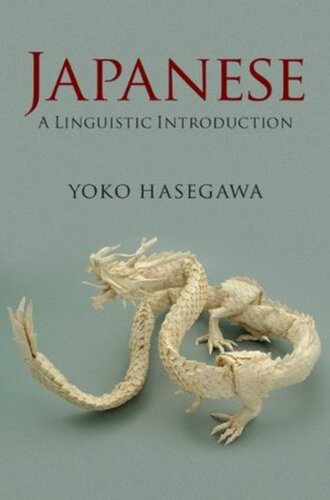 Japanese A Linguistic Introduction 1st Yoko Hasegawa