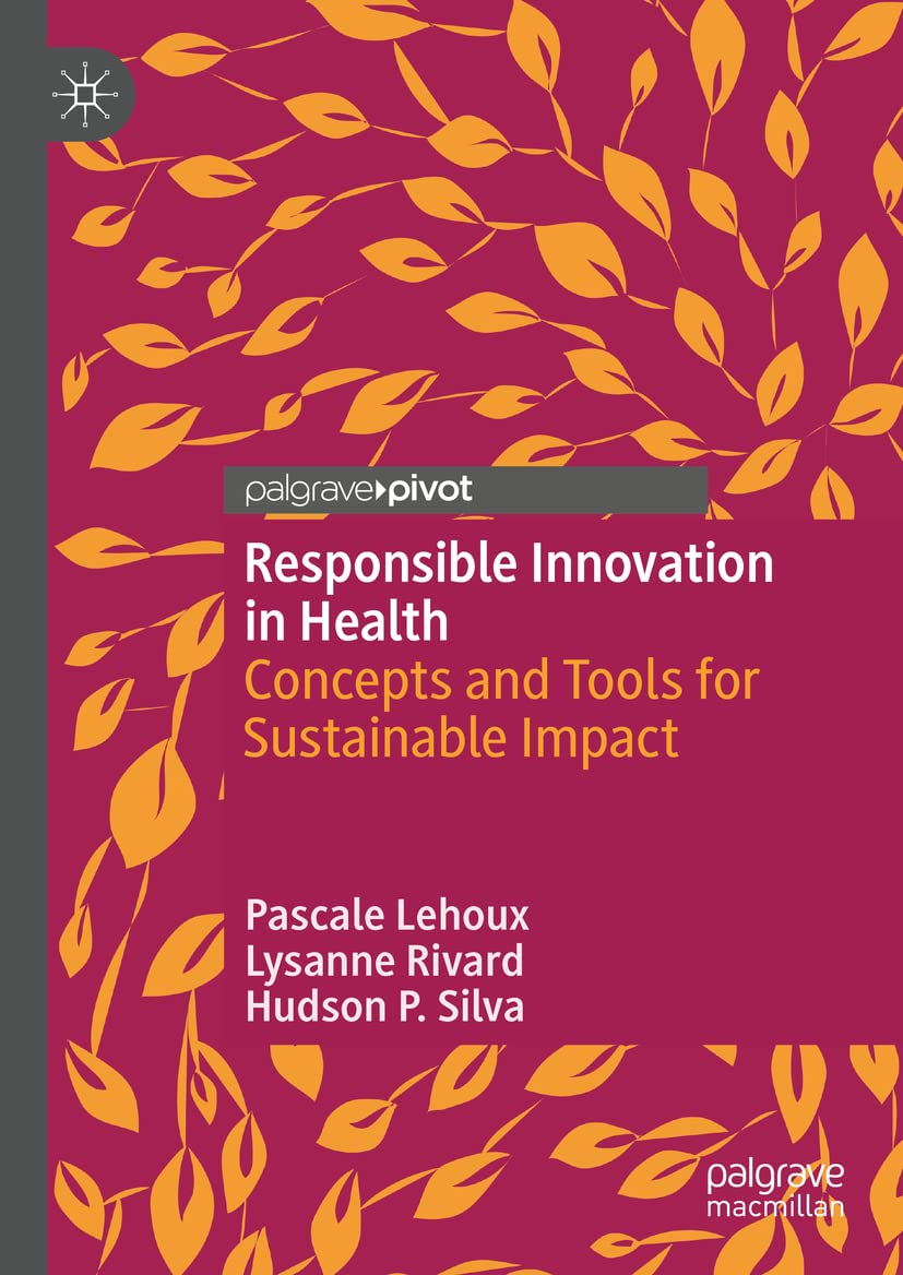 Responsible Innovation In Health Concepts And Tools For Sustainable Impact Pascale Lehoux