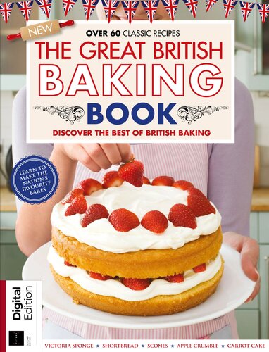 The Great British Baking Book Discover The Best Of British Baking 2nd Edition Rebecca Greig