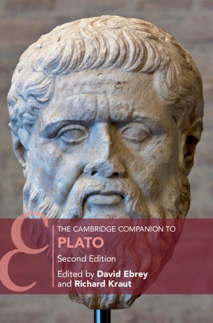 The Cambridge Companion To Plato 2nd David Ebrey Editor Richard Kraut Editor