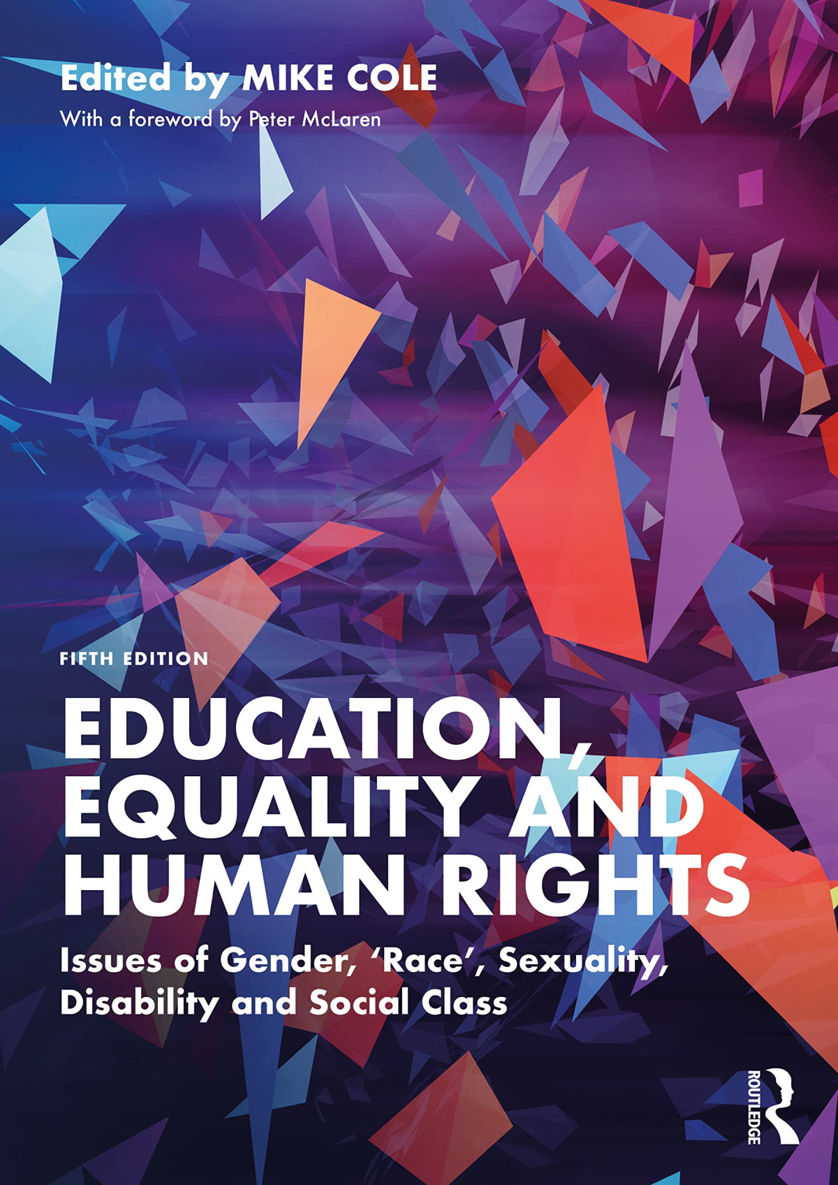 Education Equality And Human Rights 5th Edition Mike Cole