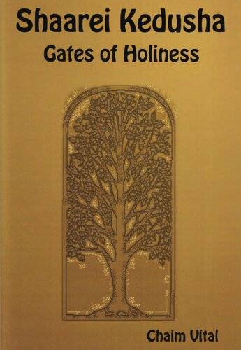 Shaarei Kedusha Gates Of Holiness Chaim Vital