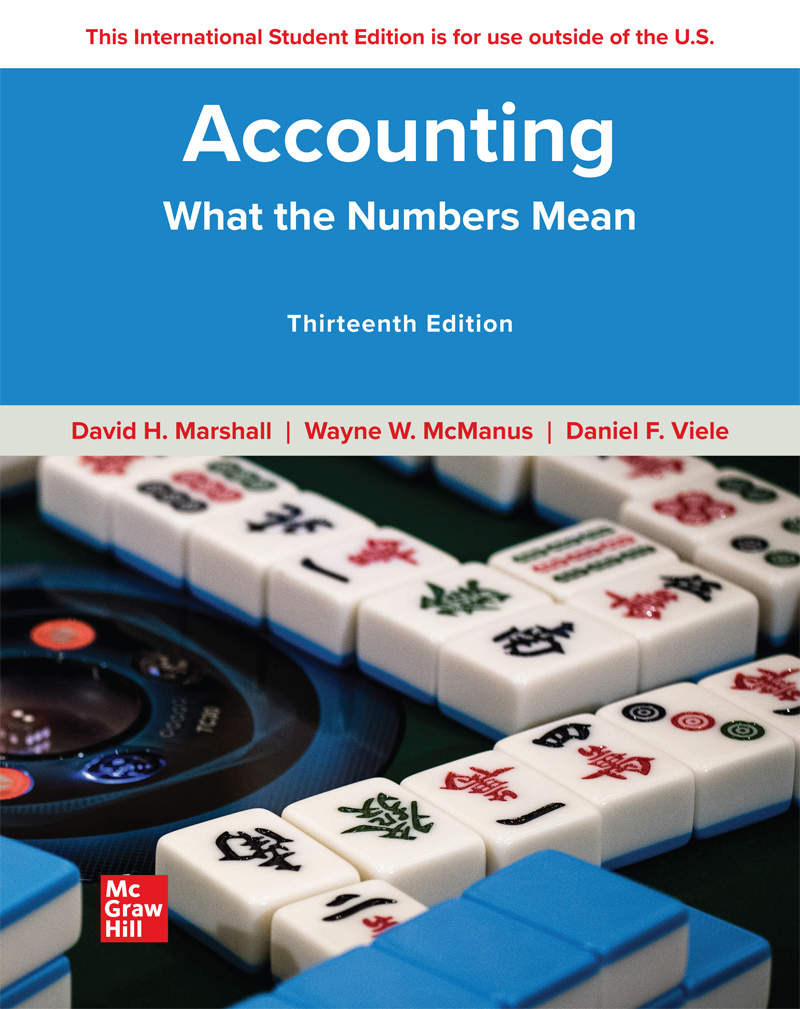 Accounting What The Numbers Mean 13th Edition 13th David H Marshall