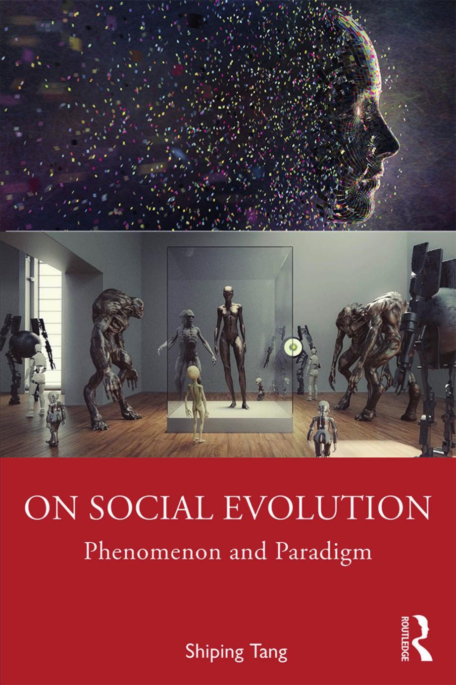 On Social Evolution Phenomenon And Paradigm Shiping Tang