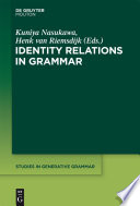 Identity Relations In Grammar Kuniya Nasukawa Henk Riemsdijk