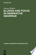 Ellipsis And Focus In Generative Grammar Susanne Winkler