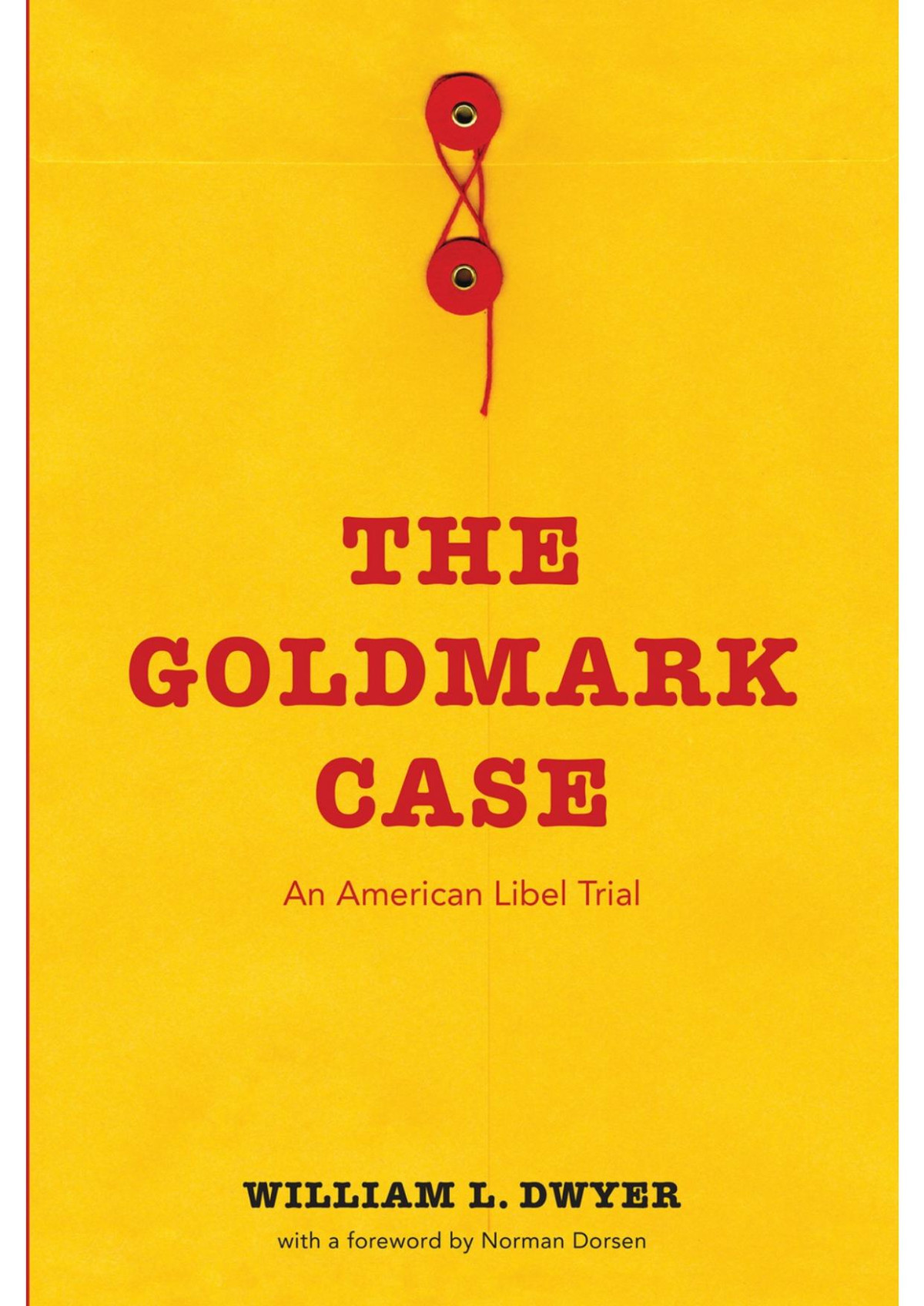 The Goldmark Case William L Dwyer