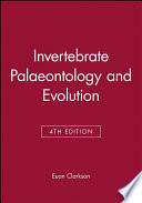 Invertebrate Palaeontology And Evolution 4th Edition E N K Clarkson
