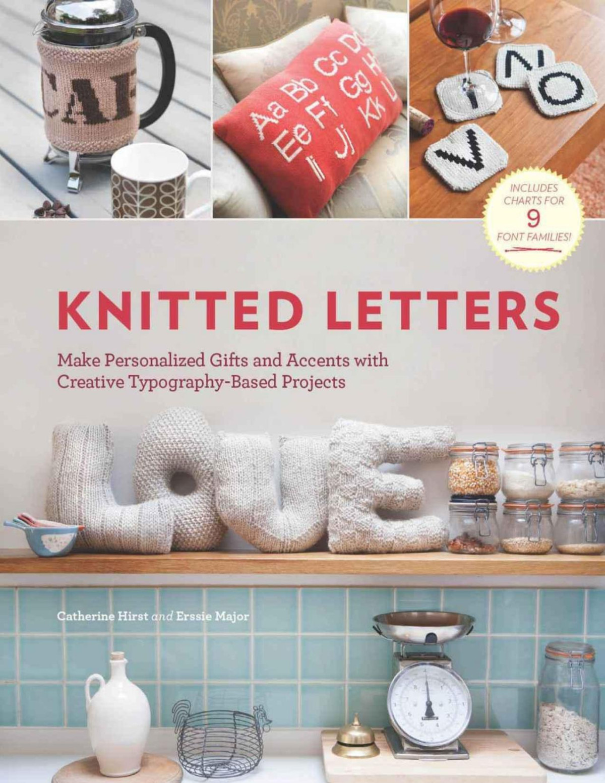 Knitted Letters Make Personalized Gifts And Accents With Creative Typographybased Projects Catherine Hirst