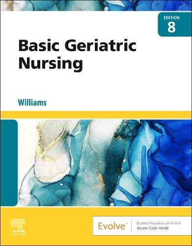 Basic Geriatric Nursing 8th Patricia A Williams