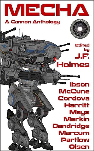 Mecha Jf Holmes Lucas Marcum Jamie Ibson Jason Cordova Sean Mccune Mark Harritt Thomas Mays Rick Partlow Yakov Merkin Douglas Dandridge