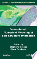 Deterministic Numerical Modeling Of Soil Structure Interaction 1st Edition Stephane Grange