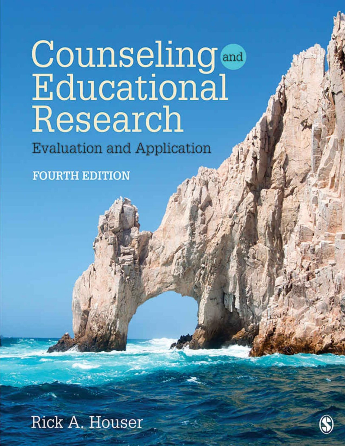 Counseling And Educational Research Evaluation And Application Rick A Houser