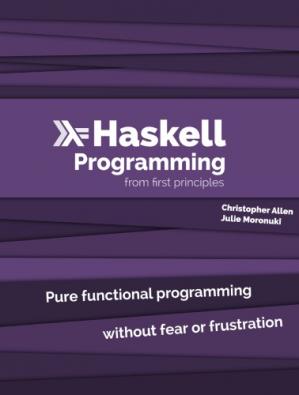 Haskell Programming From First Principles V10 Ereader Edition Christopher Allen