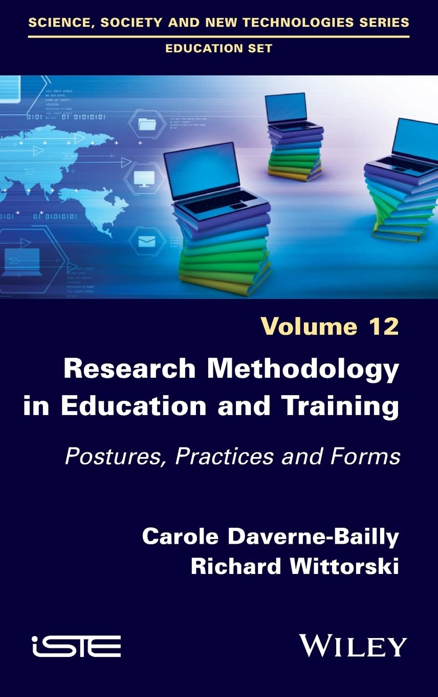 Research Methodology In Education And Training Postures Practices And Forms Carole Davernebailly