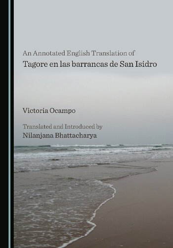 An Annotated English Translation Of Tagore En Las Barrancas De San Isidro 1st Edition Victoria Ocampo