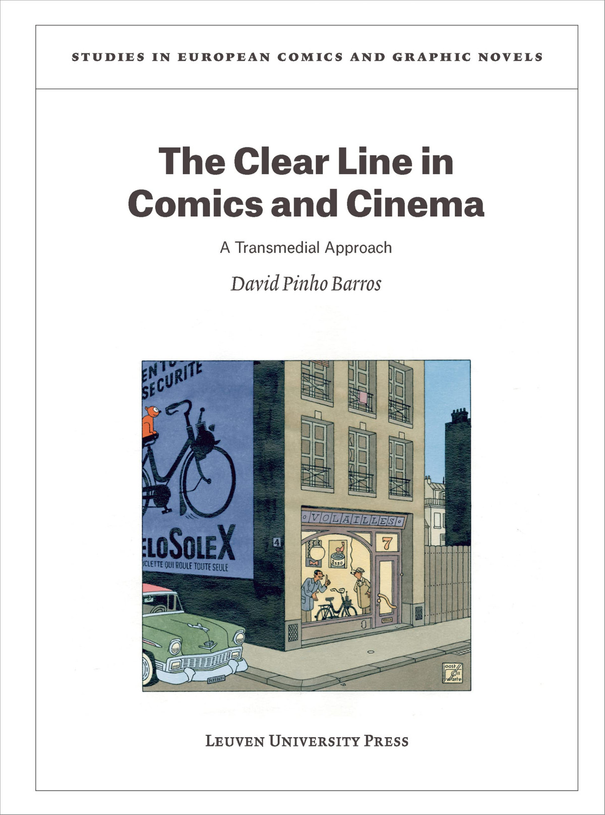 The Clear Line In Comics And Cinema A Transmedial Approach David Pinho Barros