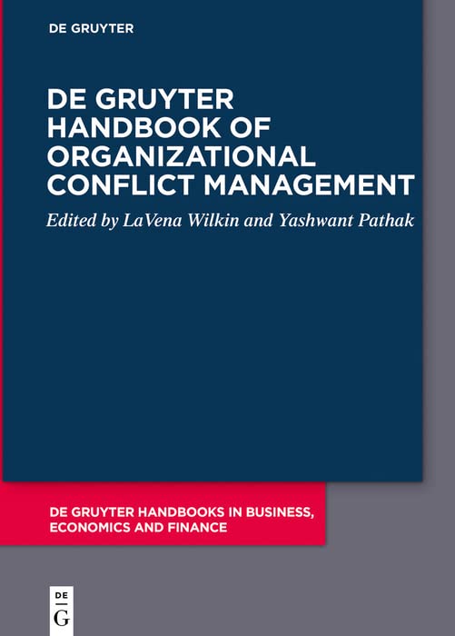 De Gruyter Handbook Of Organizational Conflict Management Lavena Wilkin
