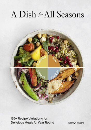 A Dish For All Seasons Kathryn Pauline